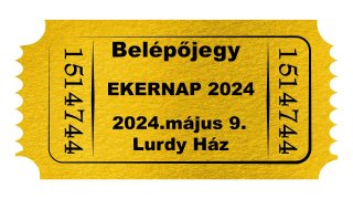 * 1 db EkerNap jegy - 2024.május 9. *